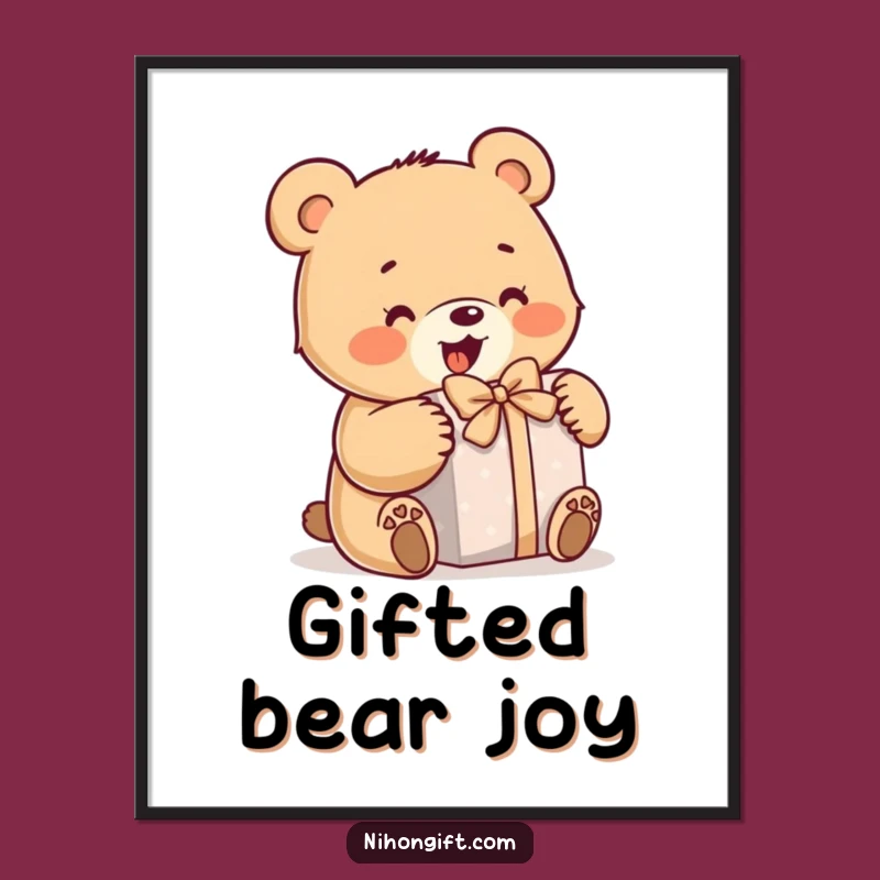 Funny Bear Poster - Enthusiastic Art Print, Perfect Gift