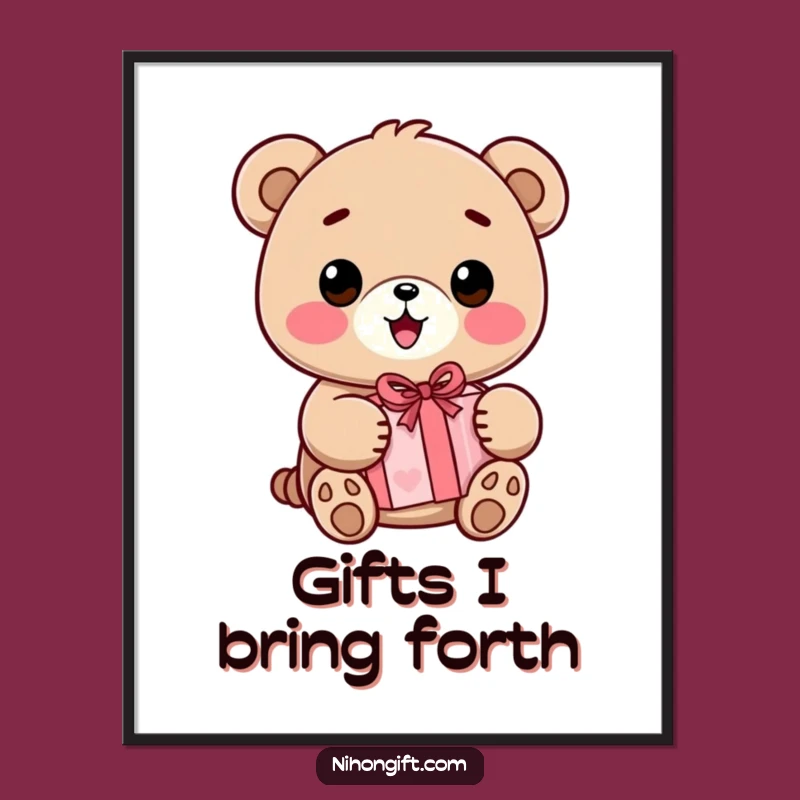 Funny Kawaii Bear Poster: Happy Bear Art, Hilarious Home Decor Gift