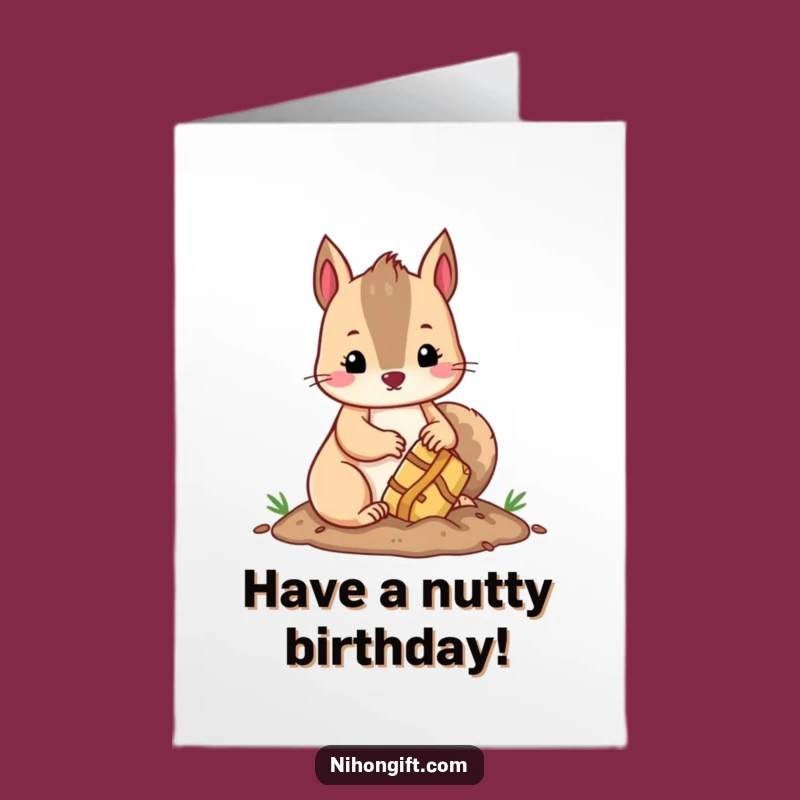 Free Printable Birthday Card: Squirrel's Hidden Treasure Funny Downloadable Greeting